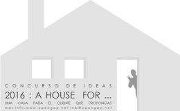 Concurso para estudiantes «A house for…»