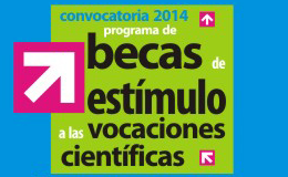 Convocatoria Becas Estímulo a las Vocaciones Científicas (CIN) 2014