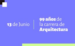 99 años de la carrera de Arquitectura en Rosario
