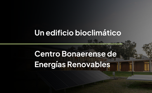 Conferencia «Un edificio Bioclimático. Centro Bonaerense de Energías Renovables»